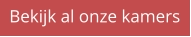 Bekijk al onze kamers